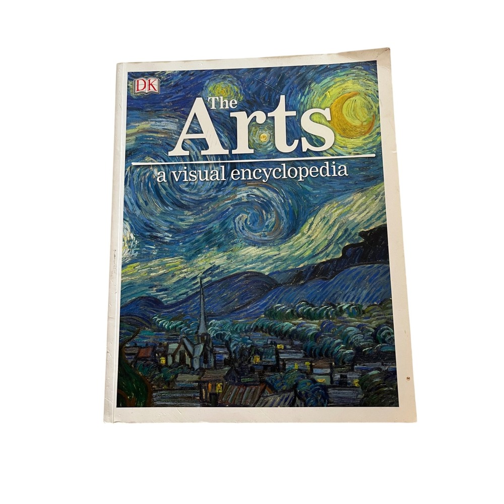 The Arts: A Visual Encyclopedia DK Penguin Random House Art History Book 2017